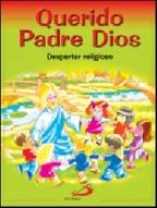 [9788428525398] Querido Padre Dios - Despertar Religioso - libro del niño