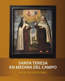 [9788483535905] Santa Teresa en Medina del Campo