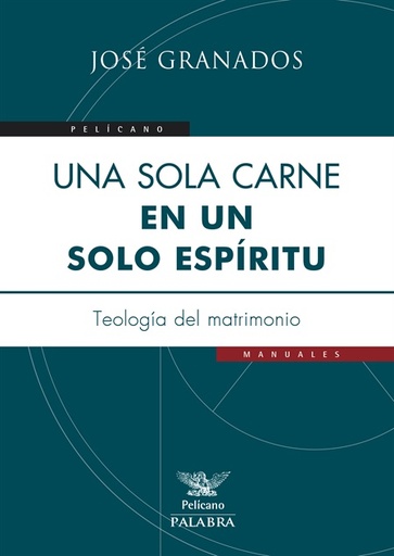 [9788498401325] Una sola carne, en un mismo Espíritu