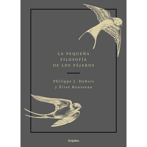 [9788417752132] La pequeña filosofía de los pájaros