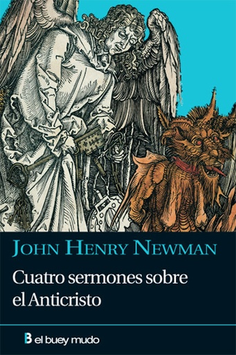 [9788493804015] Cuatro sermones sobre el Anticristo