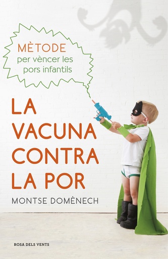 [9788415961987] La vacuna contra la por
