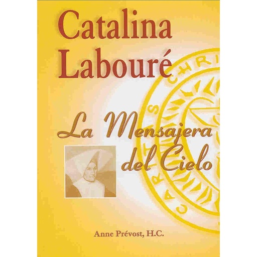 [9782746816886] Catalina Labouré La Mensajera del Cielo