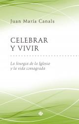 [9788479664947] Celebrar y vivir