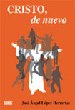 [9788499251486] Cristo, de nuevo