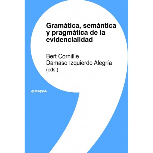 [9788431332464] Gramática, semántica y pragmática de la evidencialidad