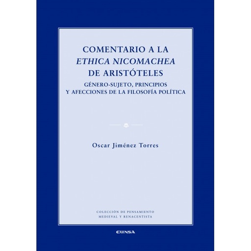 [9788431332495] Comentario a la Ethica Nicomachea de Aristóteles