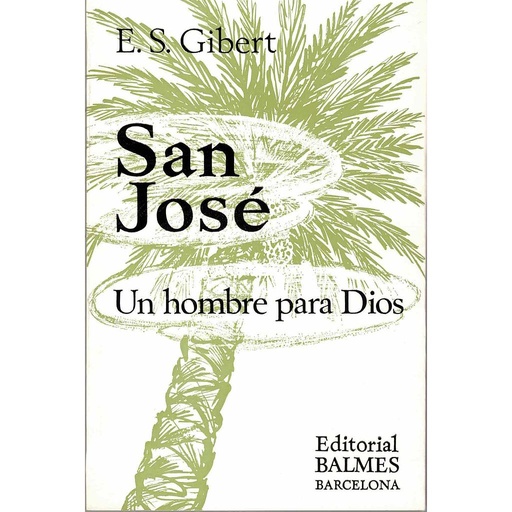 [9788421001752] San José. Un hombre para Dios