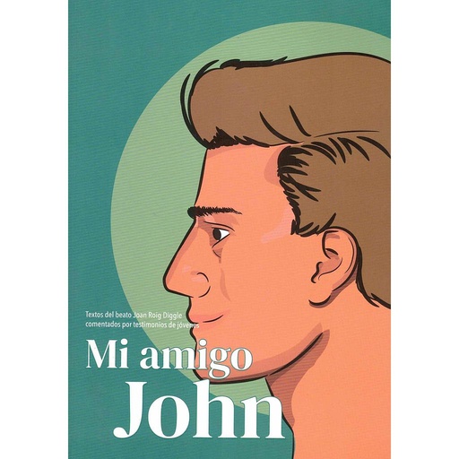 [9788421007198] Mi amigo John