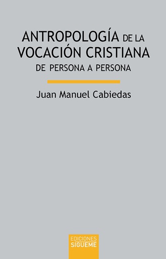 [9788430120215] Antropología de la vocación cristiana