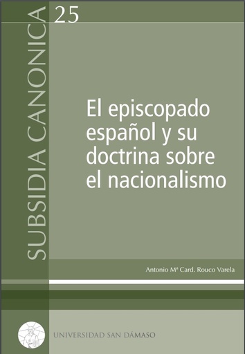 [9788416639922] El episcopado español y su doctrina sobre el nacionalismo