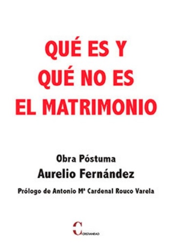 [9788470576508] Qué es y qué no es el matrimonio