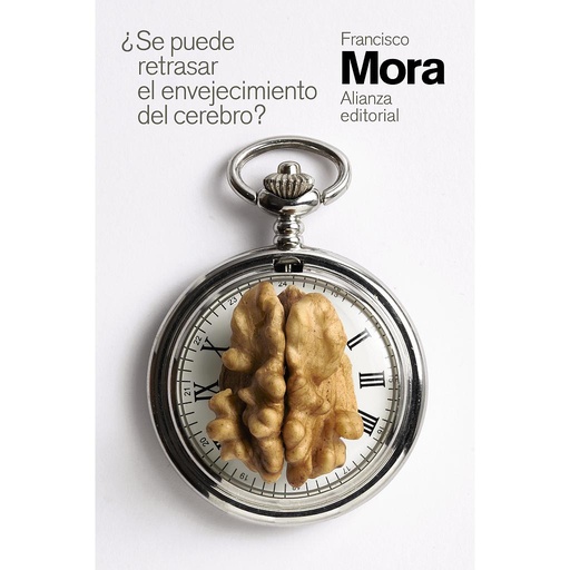 [9788491819141] ¿Se puede retrasar el envejecimiento del cerebro?