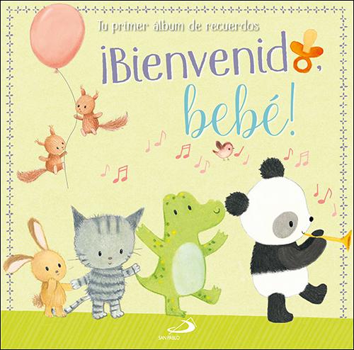 [9788428556224] ¡Bienvenido, bebé!