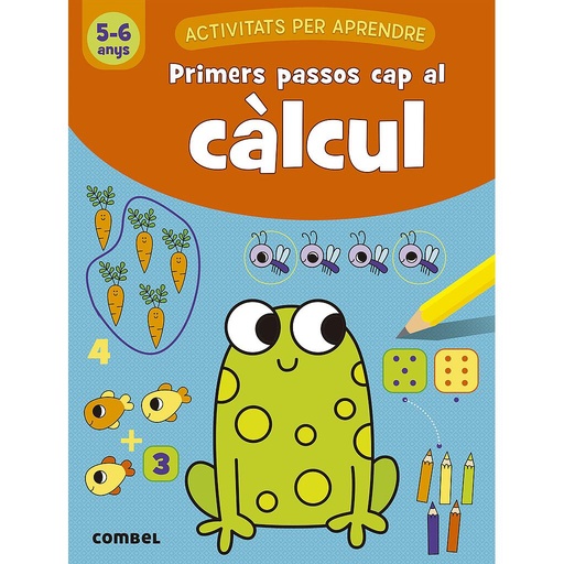 [9788491017073] Primers passos cap al càlcul (5-6 anys)