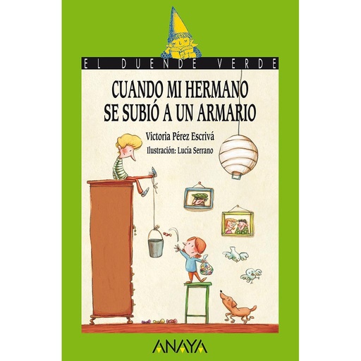 [9788466795272] Cuando mi hermano se subió a un armario