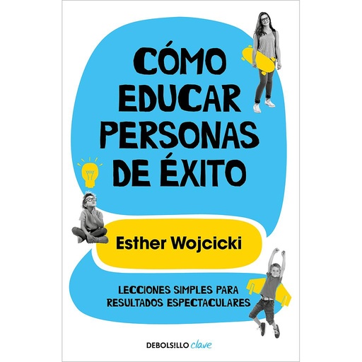 [9788466352277] Cómo educar personas de éxito