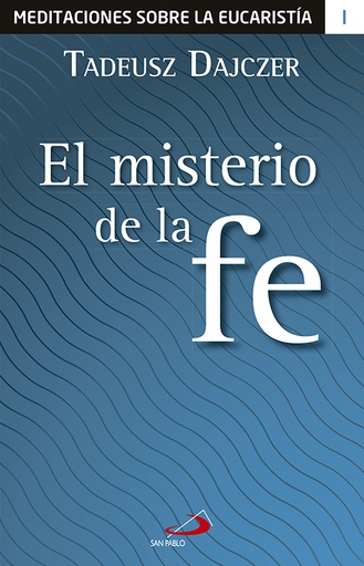 [9788428550147] El misterio de la fe