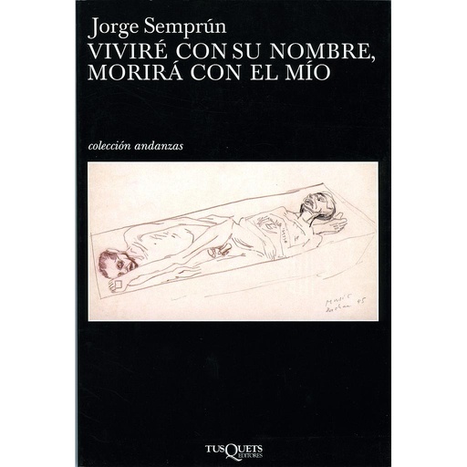 [9788483101728] Viviré con su nombre, morirá con el mío