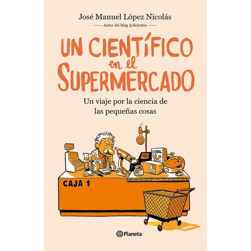 [9788408217251] Un científico en el supermercado