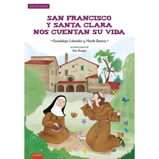 [9788414012093] San Francisco y Santa Clara nos cuentan su vida