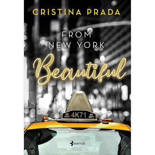 [9788408245698] From New York. Beautiful (Serie From New York, 1)