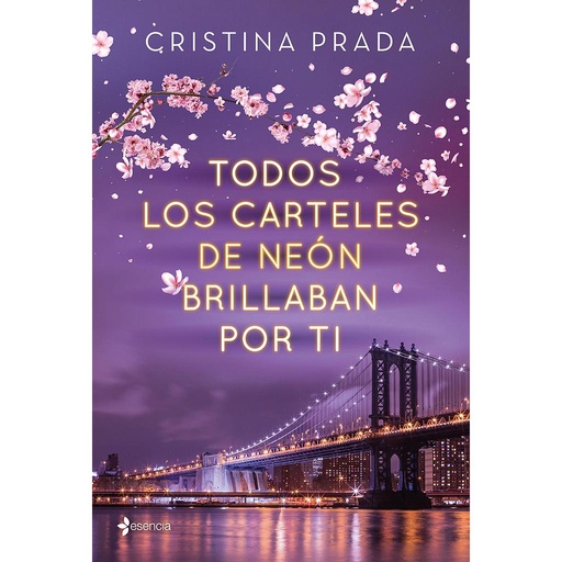 [9788408223672] Todos los carteles de neón brillaban por ti