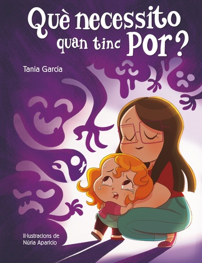 [9788448857752] Què necessito quan tinc por? (Què necessito quan...?)