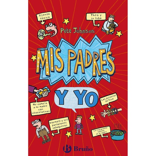 [9788469663714] Mis padres y yo (Cómo entrenar a tus padres + Mis padres me vuelven loco)