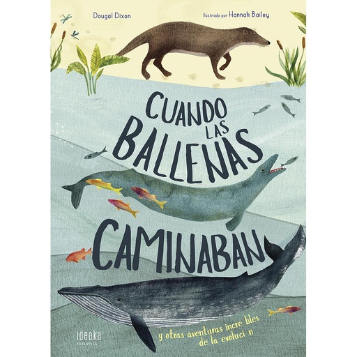 [9788414017296] Cuando las ballenas caminaban