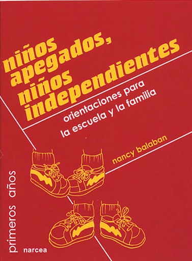 [9788427712768] Niños apegados, niños independientes