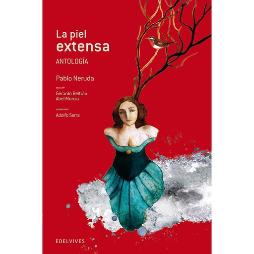 [9788426389039] La piel extensa (Antología)