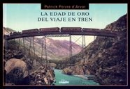 [9788497853767] La edad de oro del viaje en tren