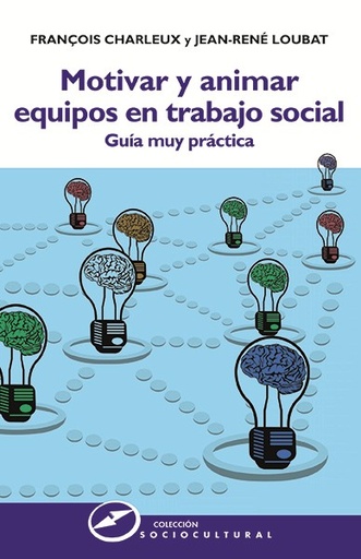 [9788427721913] Motivar y animar equipos en Trabajo Social