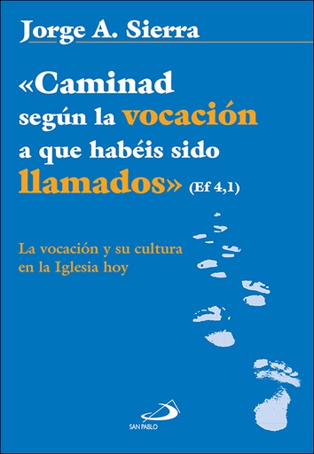 [9788428562119] «Caminad según la vocación a que habéis sido llamados» Ef 4,1