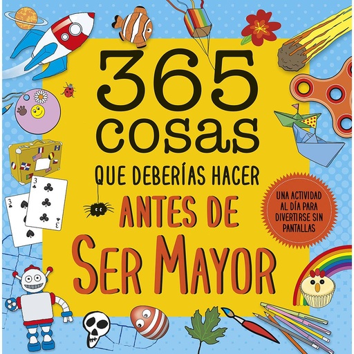 365 cosas que deberías hacer antes de ser mayor