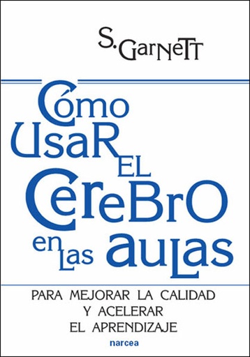 [9788427716476] Cómo usar el cerebro en las aulas