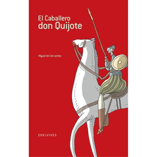 [9788426356383] El Caballero don Quijote