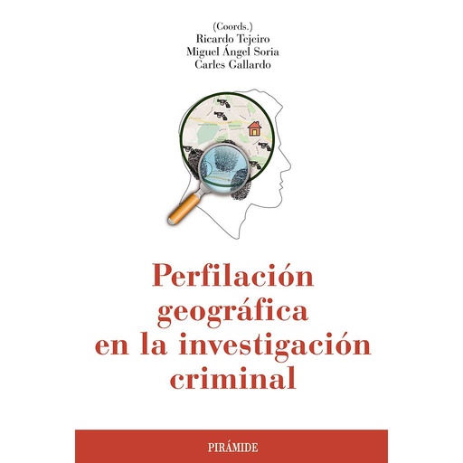 [9788436836264] Perfilación geográfica en la investigación criminal