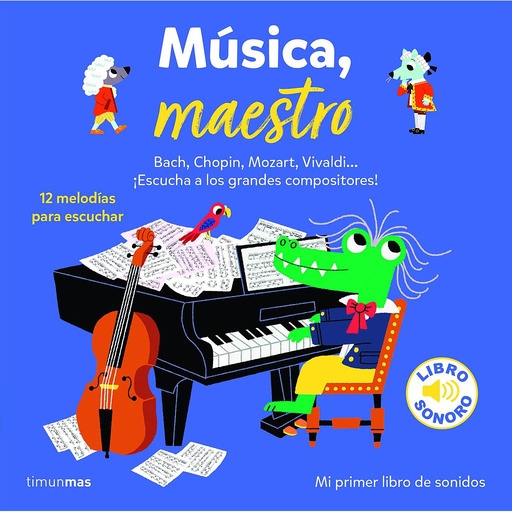 [9788408230908] Música, maestro. Mi primer libro de sonidos