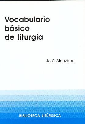 [9788474673722] Vocabulario básico de liturgia