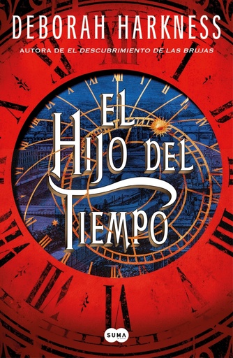 [9788491297932] El hijo del tiempo (El descubrimiento de las brujas 4)