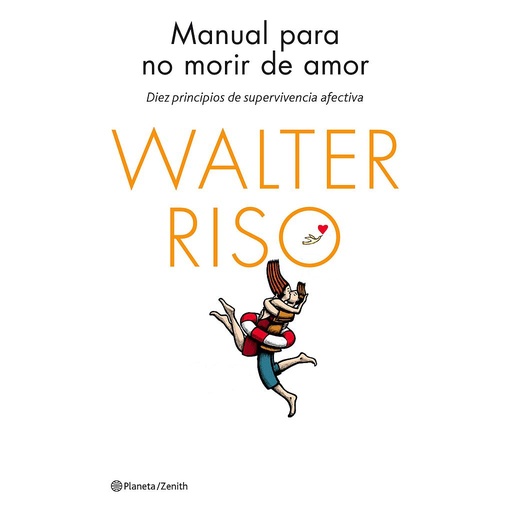 [9788408137023] Manual para no morir de amor