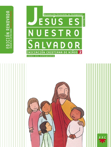 [9788428821407] Jesús es nuestro Salvador: iniciación cristiana de niños 2. Edición renovada. Guía
