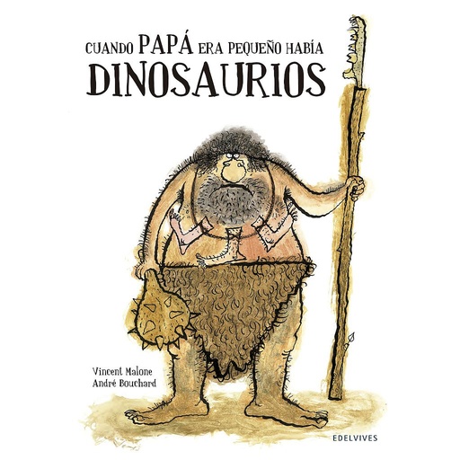 [9788426394743] Cuando papá era pequeño había dinosaurios