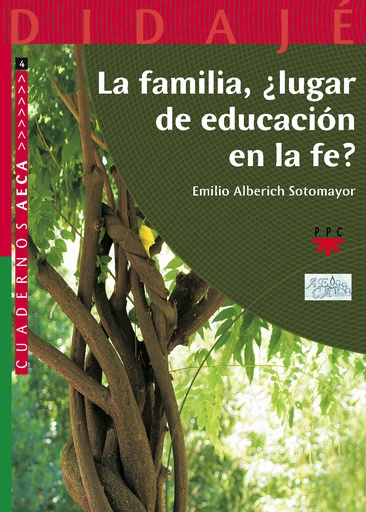 [9788428822312] La familia, ¿lugar de educación en la fe?