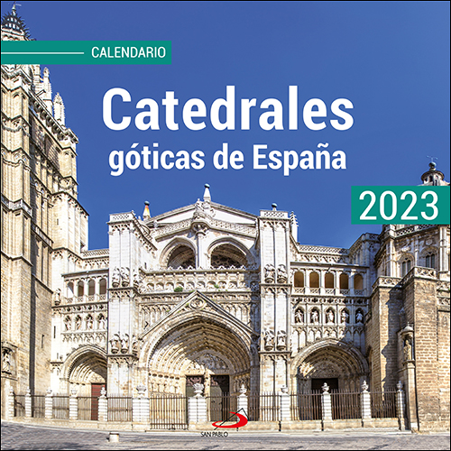 [9788428566704] Calendario Catedrales góticas de España 2023