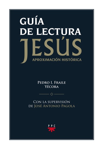 [9788428826778] Guía de lectura de "Jesús. Aproximación histórica"