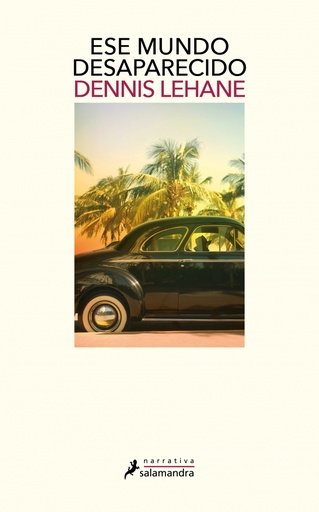 [9788498387773] Ese mundo desaparecido