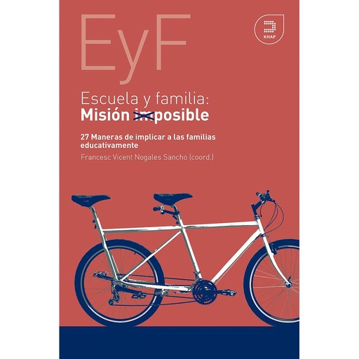 [9788415995371] Escuela y familia. Misión posible